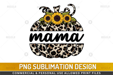 Mama SVG Sublimation Regulrcrative 