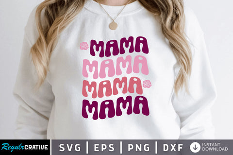 Mama SVG SVG Regulrcrative 