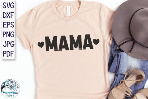 Mama SVG SVG Wispy Willow Designs 