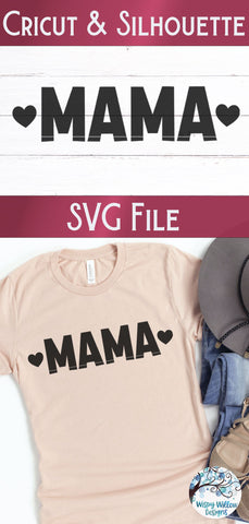 Mama SVG SVG Wispy Willow Designs 