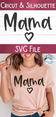 Mama SVG SVG Wispy Willow Designs 
