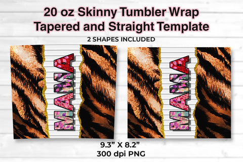 MAMA Tiger Fur 20 oz Skinny Tumbler Wrap Sublimation Design Sublimation Sublimatiz Designs 