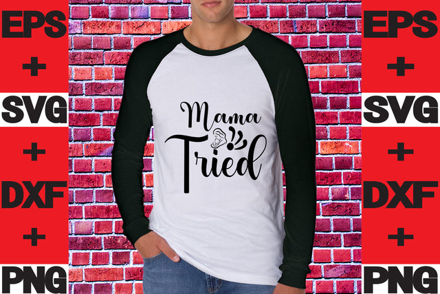 Mama Tried SVG svgteam 