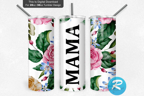 Mama Tumble 20 oz / 30 oz Tumbler PNG Sublimation Regulrcrative 