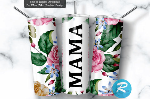 Mama Tumble 20 oz / 30 oz Tumbler PNG Sublimation Regulrcrative 
