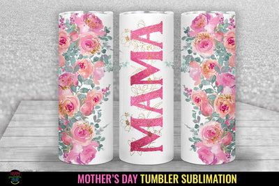 Mama Tumbler Sublimation I Mothers Day Tumbler Wrap PNG Sublimation Happy Printables Club 