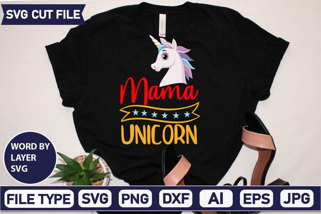 Mama Unicorn SVG Cut File SVGs,quotes-and-sayings,food-drink mini-bundles,print-cut,on-sale Clipart Clip Art Sublimation or Vinyl Shirt Design SVG DesignPlante 503 