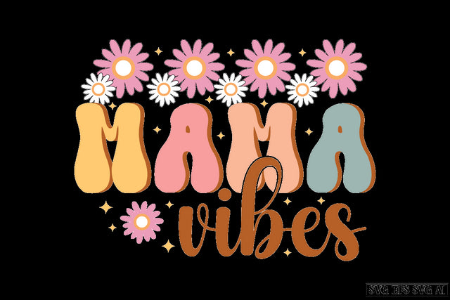Mama Vibes Sublimation bundle Sublimation designmaster24 