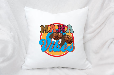 mama vibes Sublimation SVGArt 