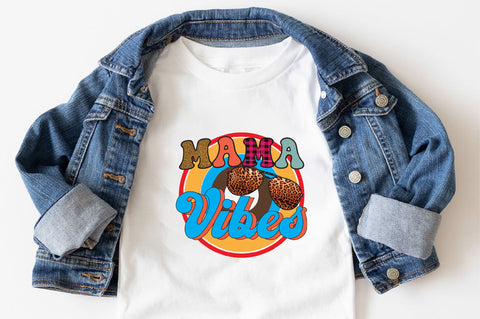 mama vibes Sublimation SVGArt 