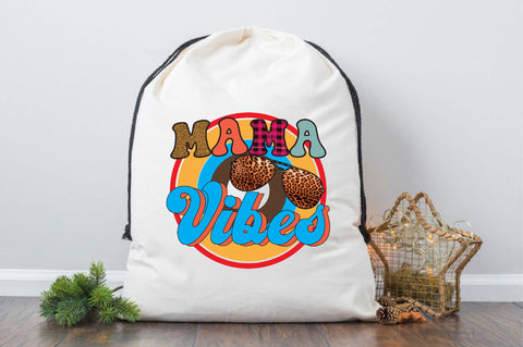 mama vibes Sublimation SVGArt 