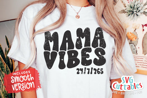Mama Vibes svg - Mom svg - Cut File - svg - dxf - eps - png - Mama svg - Mothers Day svg - Mama png - Silhouette - Cricut - Digital File SVG Svg Cuttables 