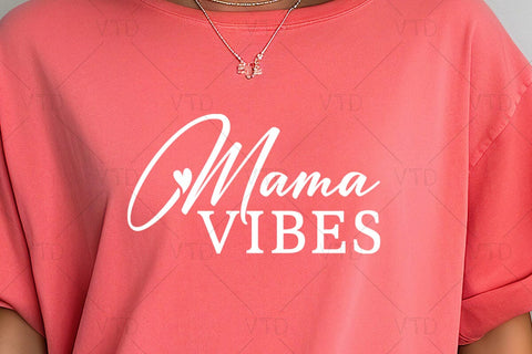 Mama Vibes Svg Png Files, Mom Gift, Mom Svg, Mom Life Svg, Mom Mode Svg, Mothers Day Svg, Mom Shirt Svg, Girl Mom Svg, Boy Mom Svg, Chaos coordinator SVG DesignDestine 