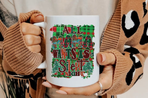 Mama Wants Silent Night Christmas Sublimation Sublimation Jagonath Roy 