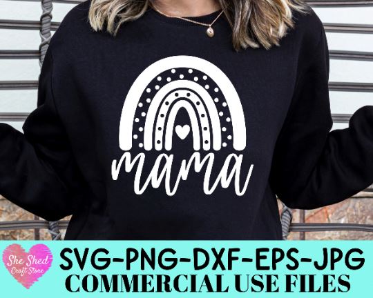 Mama With Rainbow Cut File - Mom Quotes SVG SVG She Shed Craft Store 