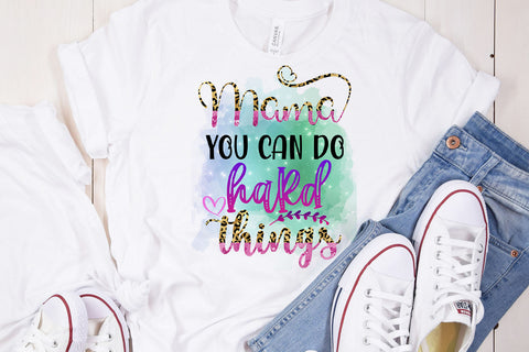Mama You Can Do Hard Things I Mothers Day Sublimation Sublimation Happy Printables Club 