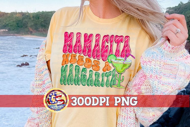 Mamacita Needs a Margarita PNG Sublimation Greedy Stitches 