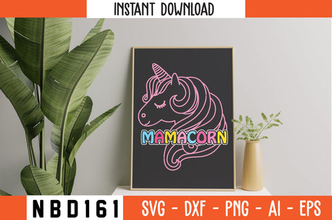 MAMACORN T Shirt Design SVG Nbd161 