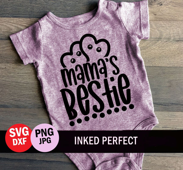 Mama's Bestie SVG Inked Perfect 