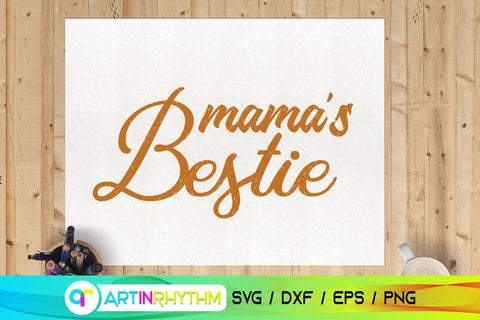Mama's bestie svg SVG Artinrhythm shop 
