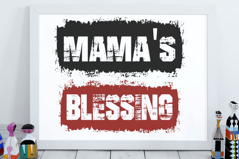 Mamas blessing SVG Designangry 