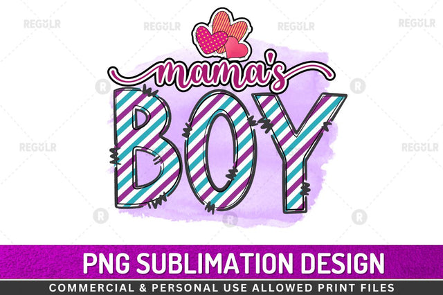Mamas boy Sublimation Design Sublimation Regulrcrative 