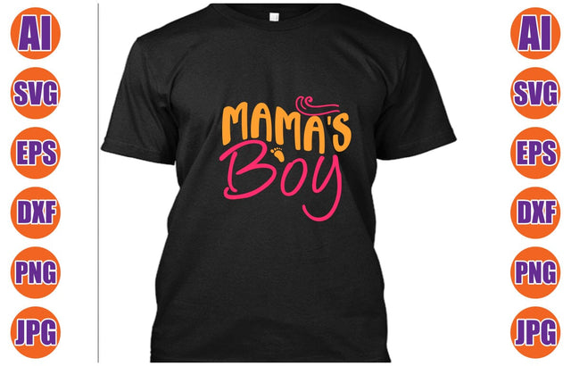Mama's Boy SVG Cut File SVG Syaman 