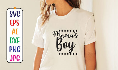 Mama's Boy SVG Cut File SVG Syaman 
