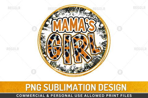 Mamas girl Sublimation Design Sublimation Regulrcrative 