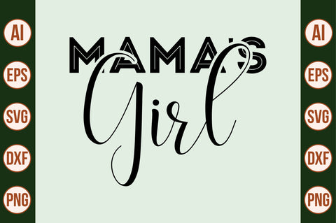 Mama's Girl SVG SVG nirmal108roy 