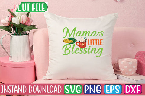 Mama's Little Blessing-01 SVG Cut File SVGs, Quotes and Sayings, Food & Drink, Holiday,On Sale, SVG Studio Innate 