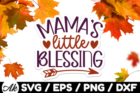 Mama's little blessing Stickers SVG akazaddesign 