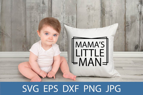 Mama's Little Man SVG File Free For Commercial Use SVG Sintegra 