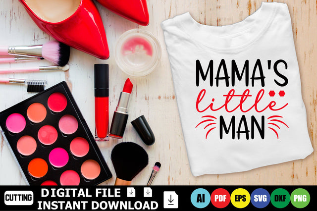 Mama's Little Man SVG Shahin alam 