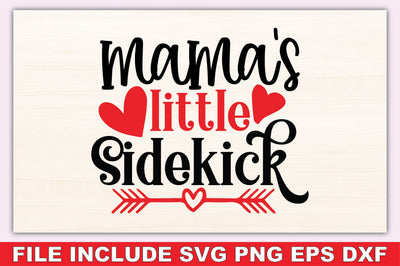 Mama's Little Sidekick SVG Ariyan 