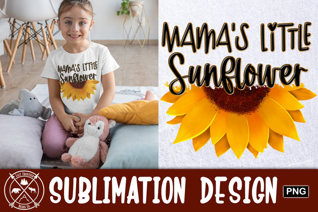Mamas Little Sunflower sublimation graphic Sublimation Last Frontier Design Co. 
