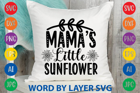 Mama’s Little Sunflower SVG Design SVG Rafiqul20606 