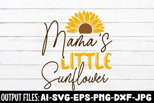 Mama’s Little SunflowerMama’s Little Sunflower SVG DESIGN SVG Rafiqul20606 