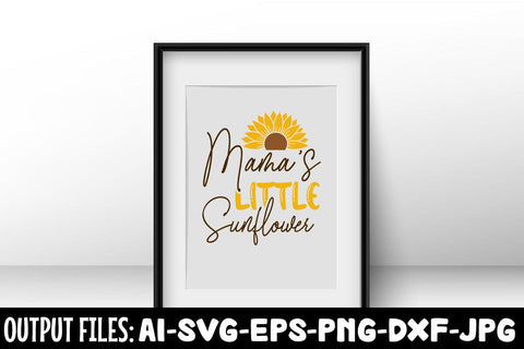 Mama’s Little SunflowerMama’s Little Sunflower SVG DESIGN SVG Rafiqul20606 