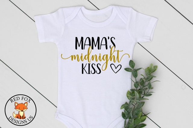 Mama's Midnight Kiss SVG File- New Year Wishes and Midnight Kisses SVG PNG DXF SVG RedFoxDesignsUS 