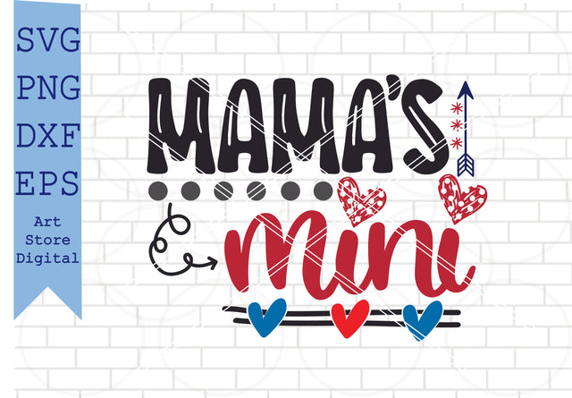 Mama’s Mini Svg, Valentine Svg, Png, Dxf, Eps Cut Files SVG Artstoredigital 