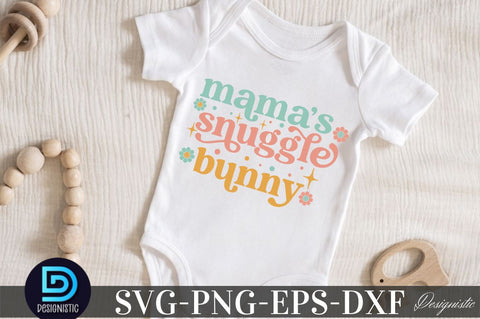 Mama's snuggle bunny SVG DESIGNISTIC 