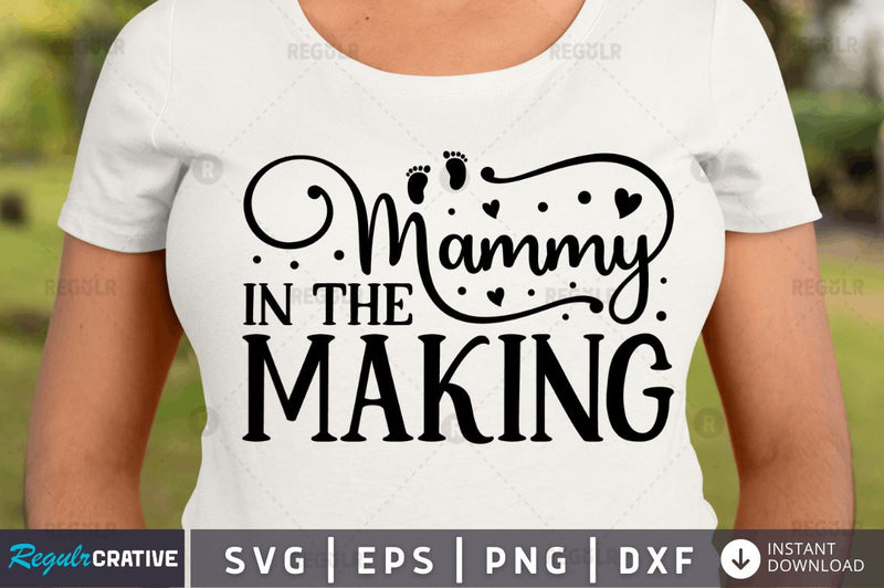 Mammy in the making SVG SVG Regulrcrative 