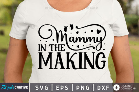 Mammy in the making SVG SVG Regulrcrative 