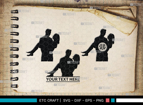 Man Carrying Woman Monogram, Man Carrying Woman Silhouette, Man Carrying Woman SVG, Woman Svg, Carrying Svg, SB00381 SVG ETC Craft 