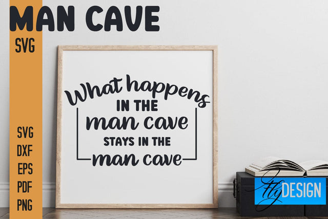 Man Cave SVG | Funny Quotes SVG SVG Fly Design 