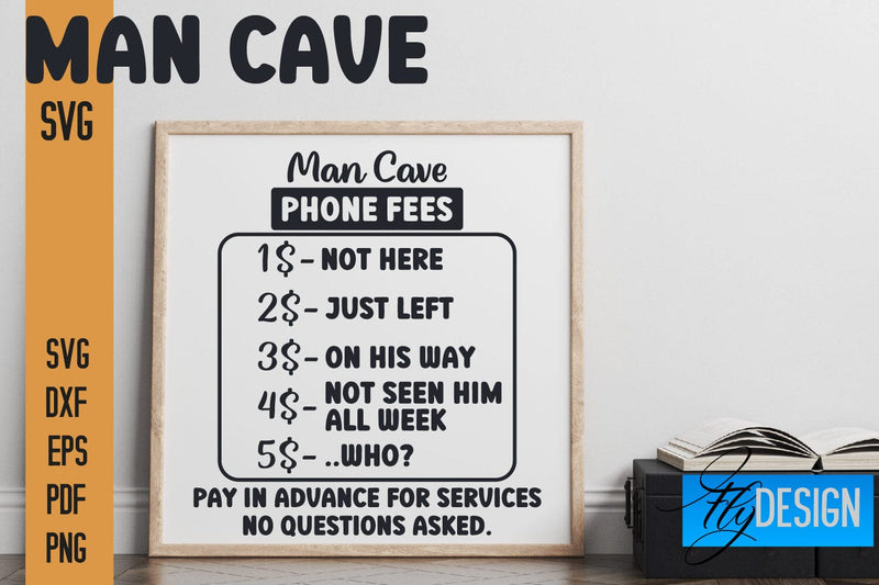 Man Cave SVG | Funny Quotes SVG SVG Fly Design 