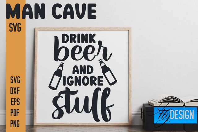 Man Cave SVG | Funny Quotes SVG SVG Fly Design 