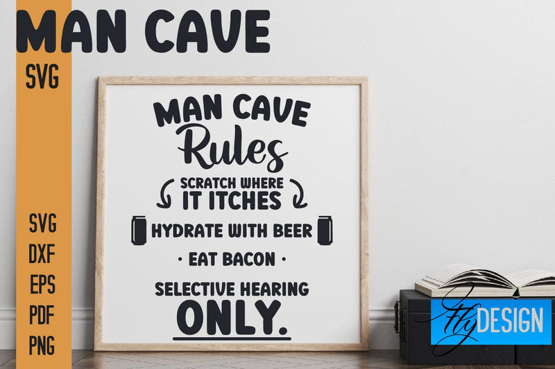 Man Cave SVG | Funny Quotes SVG SVG Fly Design 