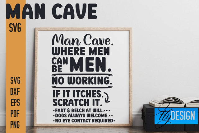 Man Cave SVG | Funny Quotes SVG SVG Fly Design 